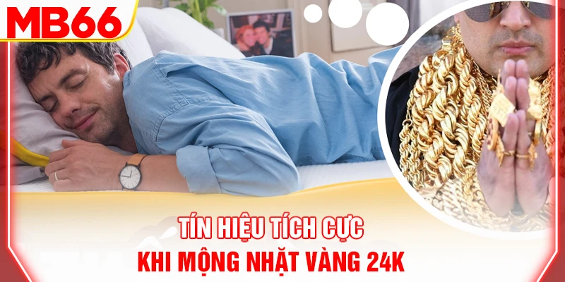 tin-hieu-tich-cuc-khi-mong-nhat-vang-24k